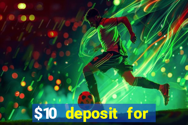 $10 deposit for crypto casino