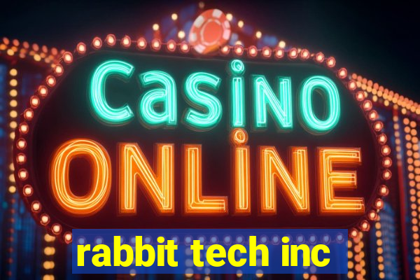 rabbit tech inc