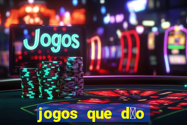 jogos que d茫o dinheiro sem precisar depositar