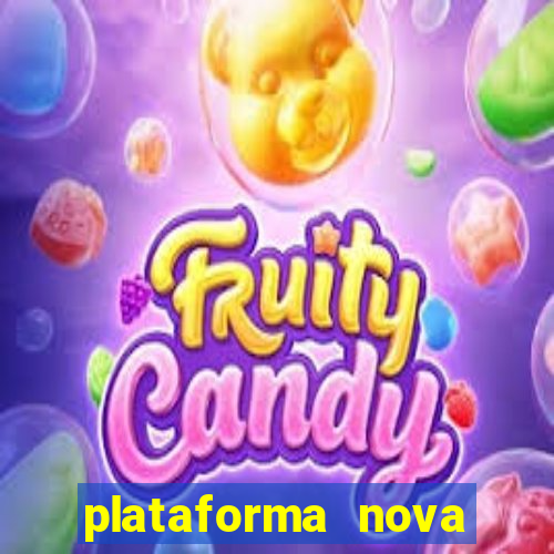 plataforma nova pagando muito hoje