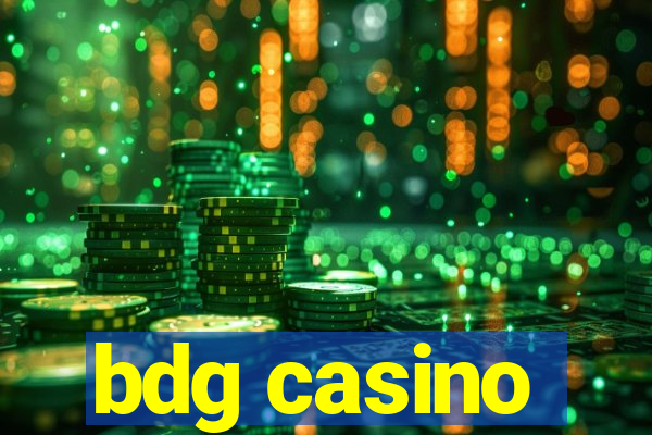 bdg casino