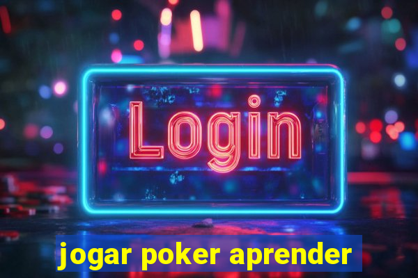 jogar poker aprender