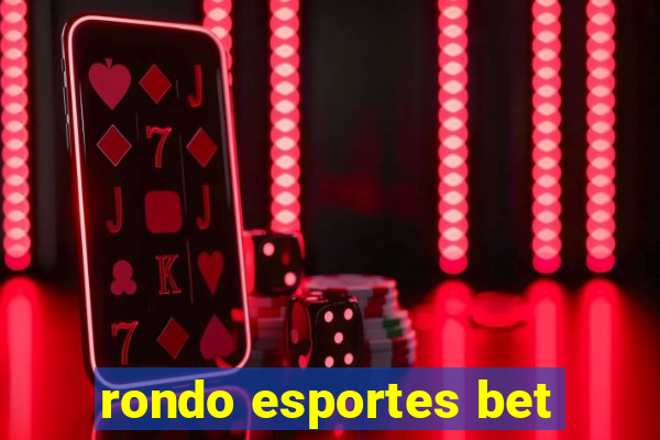 rondo esportes bet