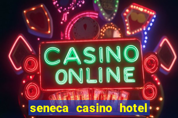 seneca casino hotel niagara falls