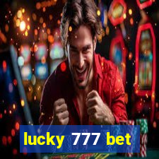 lucky 777 bet