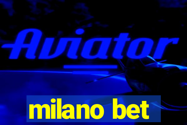 milano bet