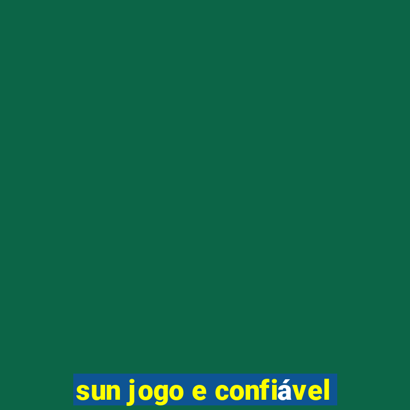 sun jogo e confiável