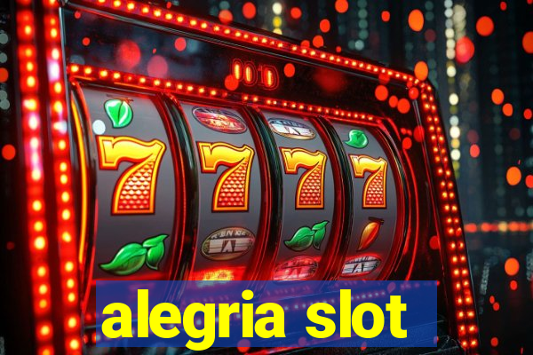 alegria slot