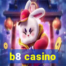 b8 casino