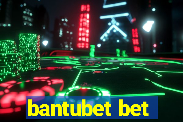 bantubet bet