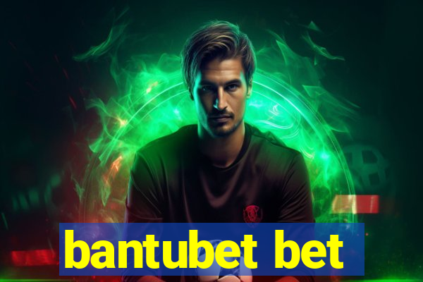 bantubet bet