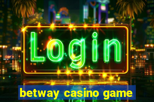 betway casino game