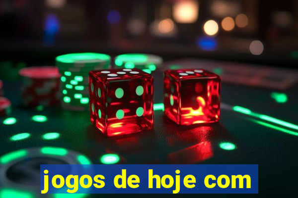 jogos de hoje com