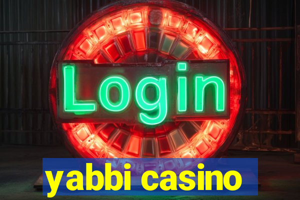 yabbi casino