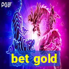 bet gold