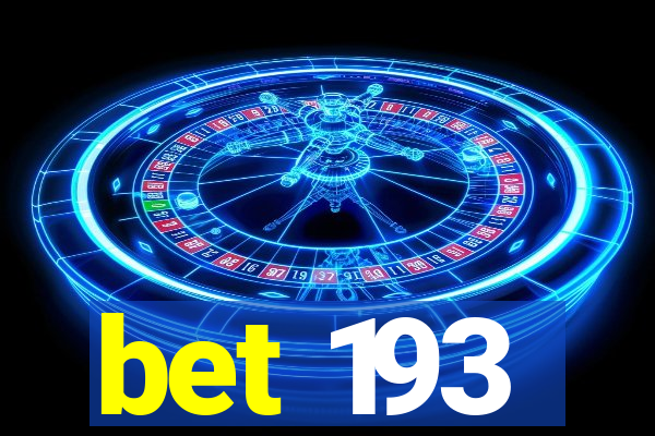 bet 193