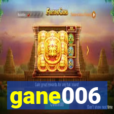 gane006