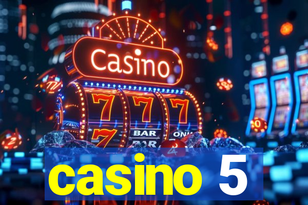 casino 5