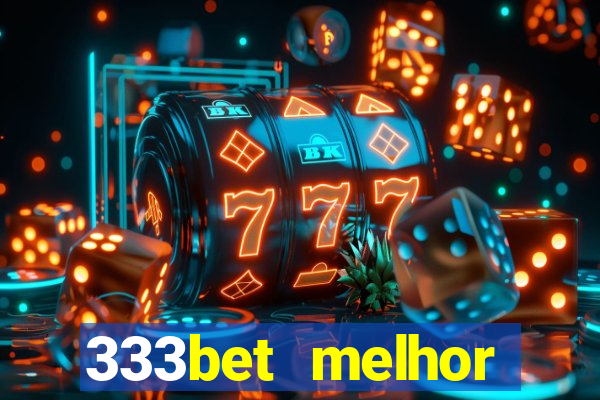 333bet melhor horário para jogar