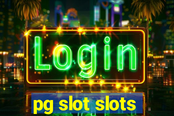 pg slot slots