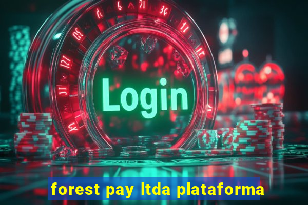 forest pay ltda plataforma