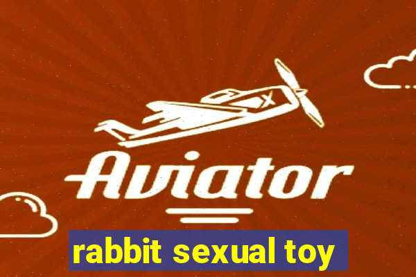 rabbit sexual toy