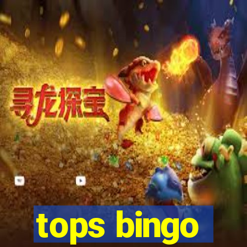 tops bingo