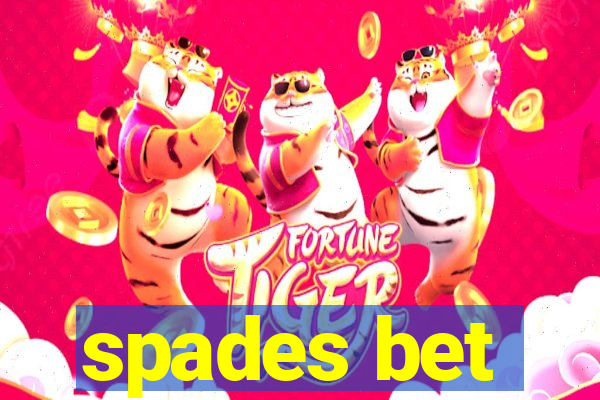 spades bet