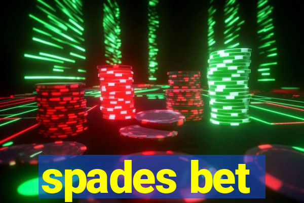 spades bet