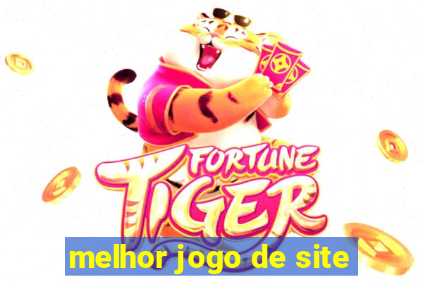 melhor jogo de site