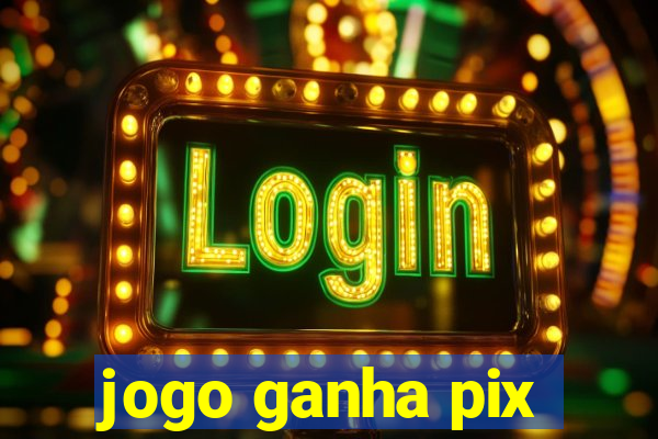 jogo ganha pix