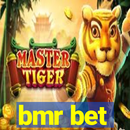 bmr bet