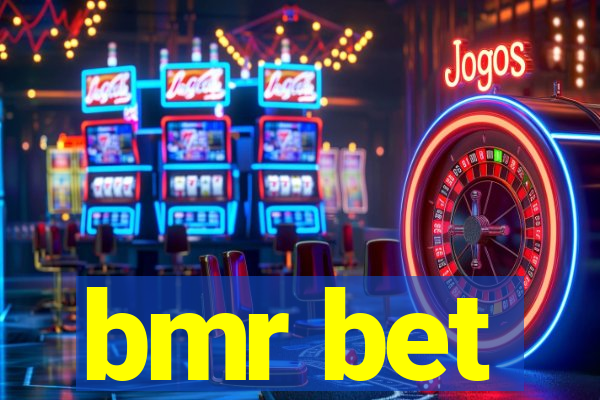 bmr bet