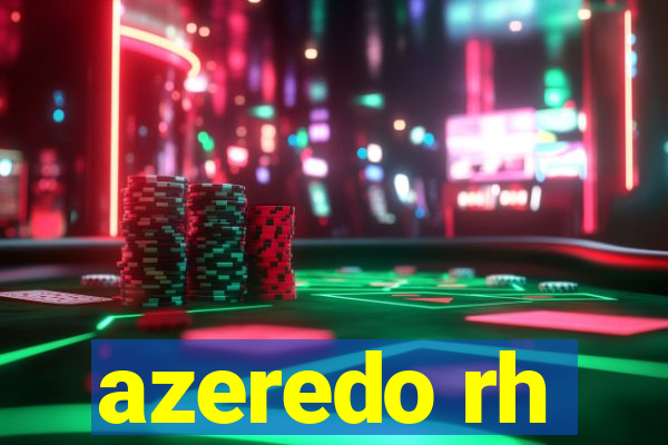 azeredo rh