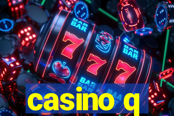 casino q