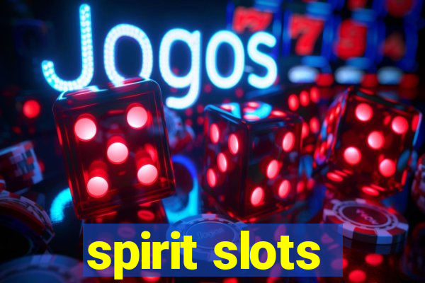 spirit slots