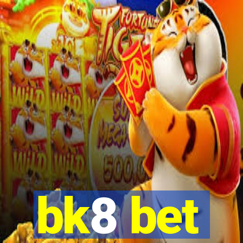 bk8 bet