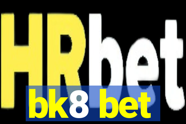 bk8 bet