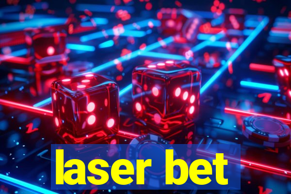 laser bet