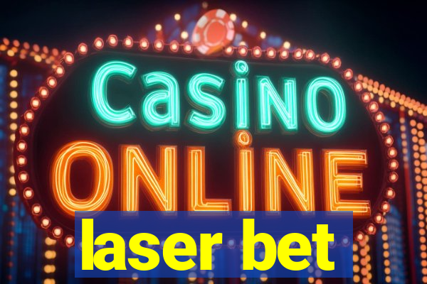 laser bet