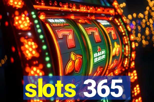 slots 365