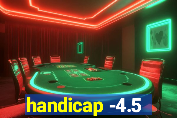 handicap -4.5