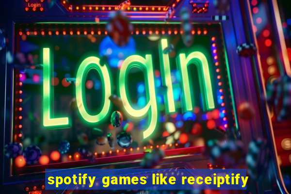 spotify games like receiptify