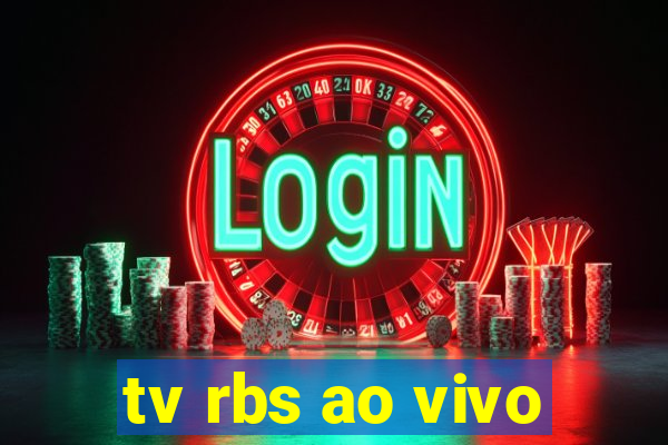 tv rbs ao vivo