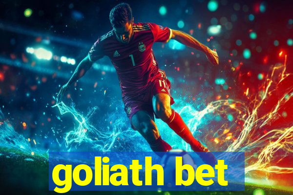 goliath bet