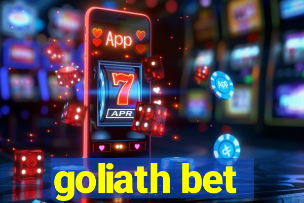 goliath bet