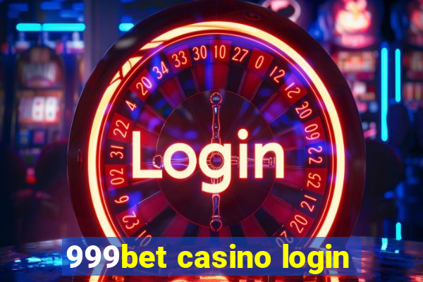 999bet casino login