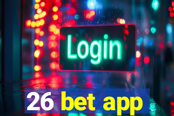 26 bet app