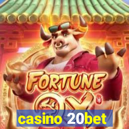 casino 20bet