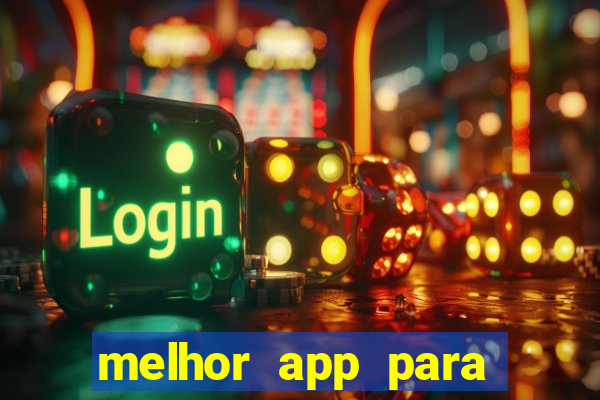 melhor app para apostar em jogos